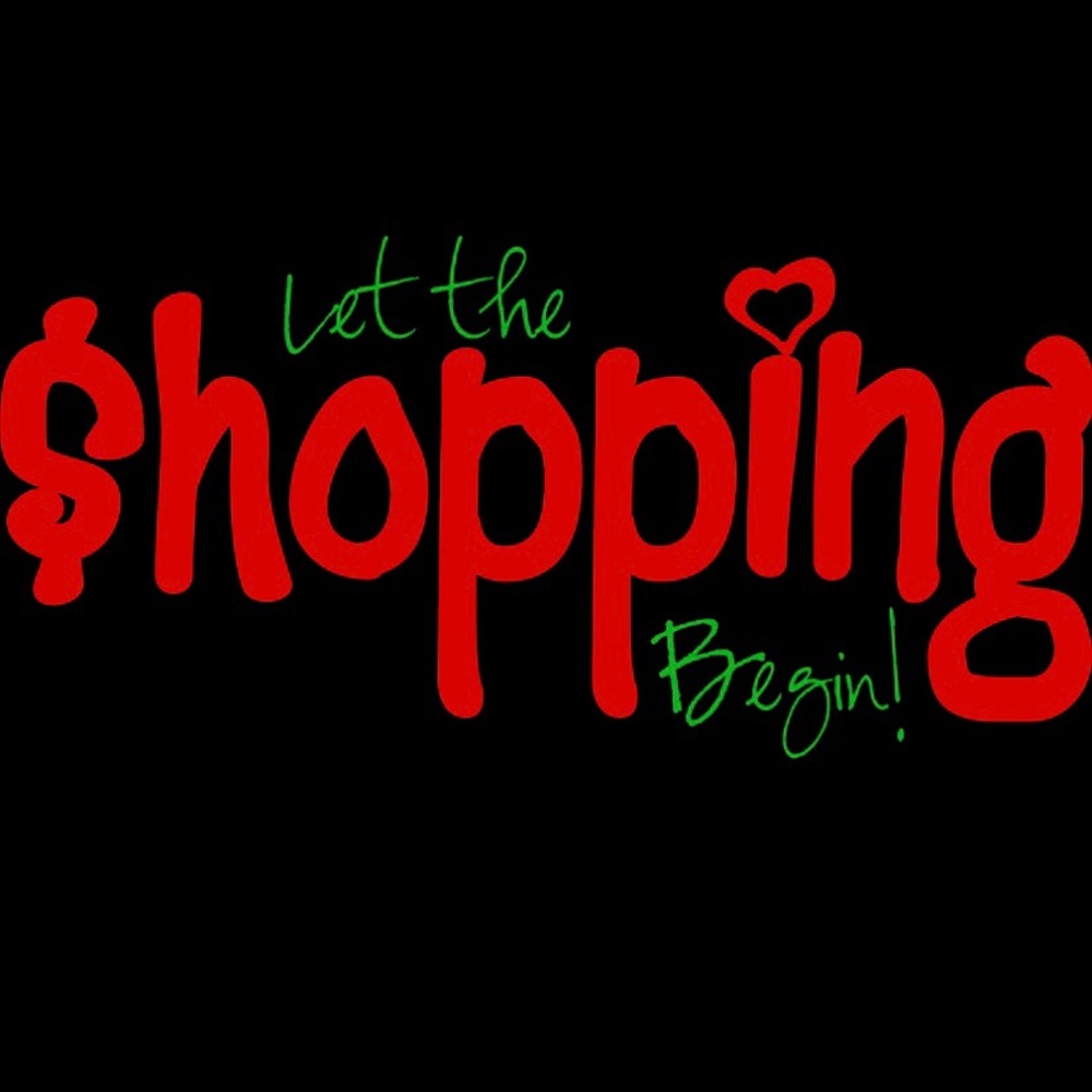 SHOP TILL YA DROP